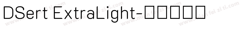 DSert ExtraLight字体转换